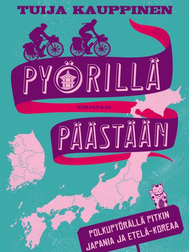Pyörillä päästään – polkupyörällä pitkin Japania ja Etelä-Koreaa.